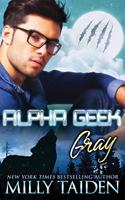 Alpha Geek: Gray