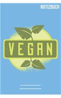 Vegan Notizbuch: A5 Notebook - 111 Seiten - Extra Kalender 2020 - Einzigartig - Dotgrid - Dotted - Punktraster - Gepunktet - Geschenk - Geschenkidee