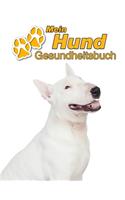 Mein Hund Gesundheitsbuch