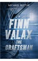 Finn Valax the Craftsman