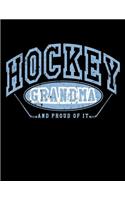 Hockey Grandma And Proud Of It: Blank Hockey Sketchbook For Grandmas V14