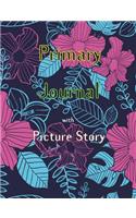 Primary Journal with Picture Story: Primary notebook with flower feature, Improve creative by drawing the picture in the picture story, Size 7.44 x 9.69 Inch, 200 pages (100 Sheets) of