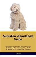 Australian Labradoodle Guide Australian Labradoodle Guide Includes