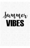 Summer Vibes
