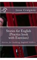 Stories for English (Practice book with Exercises)