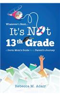 Whatever's next...it's not 13th grade