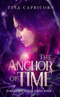 The Anchor of Time