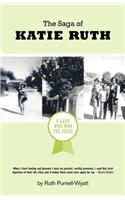 The Saga of Katie Ruth: A Lady Who Won The Prize