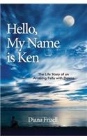 Hello, My Name is Ken
