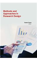 METHODS AND APPROACHES IN RESEARCH DESIGN