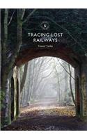 Tracing Lost Railways