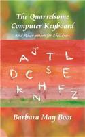 The Quarrelsome Computer Keyboard (and other poems for Children): (English)