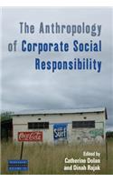 The Anthropology of Corporate Social Responsibility