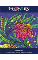 Flowers: Advanced coloring (colouring) books for adults with 30 coloring pages: Flowers (Adult colouring (coloring) books)(7 Flowers)