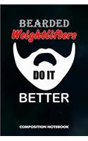 Bearded Weightlifters Do It Better