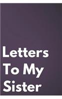 Letters to My Sister