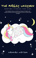Magic Unicorn - Bed Time Stories for Kids