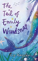 The Tail of Emily Windsnap: Book 1