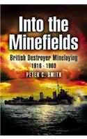 Into the Minefields