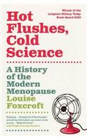 Hot Flushes, Cold Science