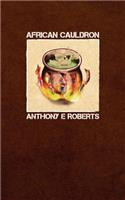 African Cauldron