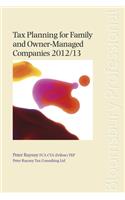 Tax Planning for Family and Owner-managed Companies 2012/13