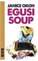 Egusi Soup: (NHB Modern Plays)