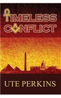 Timeless Conflict