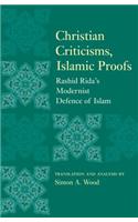 Christian Criticisms, Islamic Proofs
