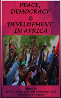 Peace, Democracy and Development in Africa