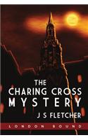 The Charing Cross Mystery