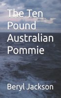 The Ten Pound Australian Pommie