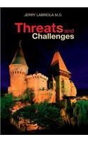 Threats and Challenges