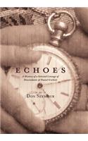 Echoes: A History of a Selected Lineage of Descendants of Daniel Corbett