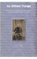 An African Voyage: The true story of Death and Misadventure on the schooner “Token” in 1859