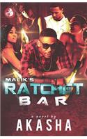 Malik's Ratchet Bar: (1 Malik's Ratchet Bar)