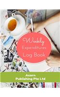 Weekly Expenditures Log Book