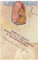 The Vortex & Neanderthals...: (Portal Quest)