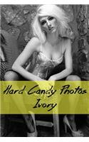 Hard Candy Photos, Ivory