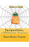 Jacqueline, a Halloween Treasure
