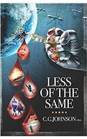 Less Of The Same