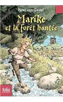 Marike et la foret hantee