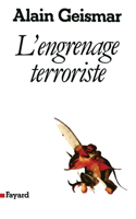 L'Engrenage terroriste