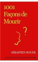 1001 Façons de Mourir