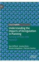 Understanding the Impacts of Deregulation in Planning