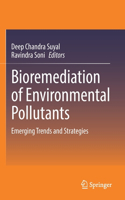 Bioremediation of Environmental Pollutants