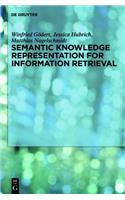 Semantic Knowledge Representation for Information Retrieval: (English)