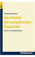 Geschichte Der Europaischen Expansion. Dritte Welt. Afrika. Bond