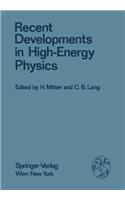 Recent Developments in High-energy Physics