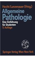 Allgemeine Pathologie